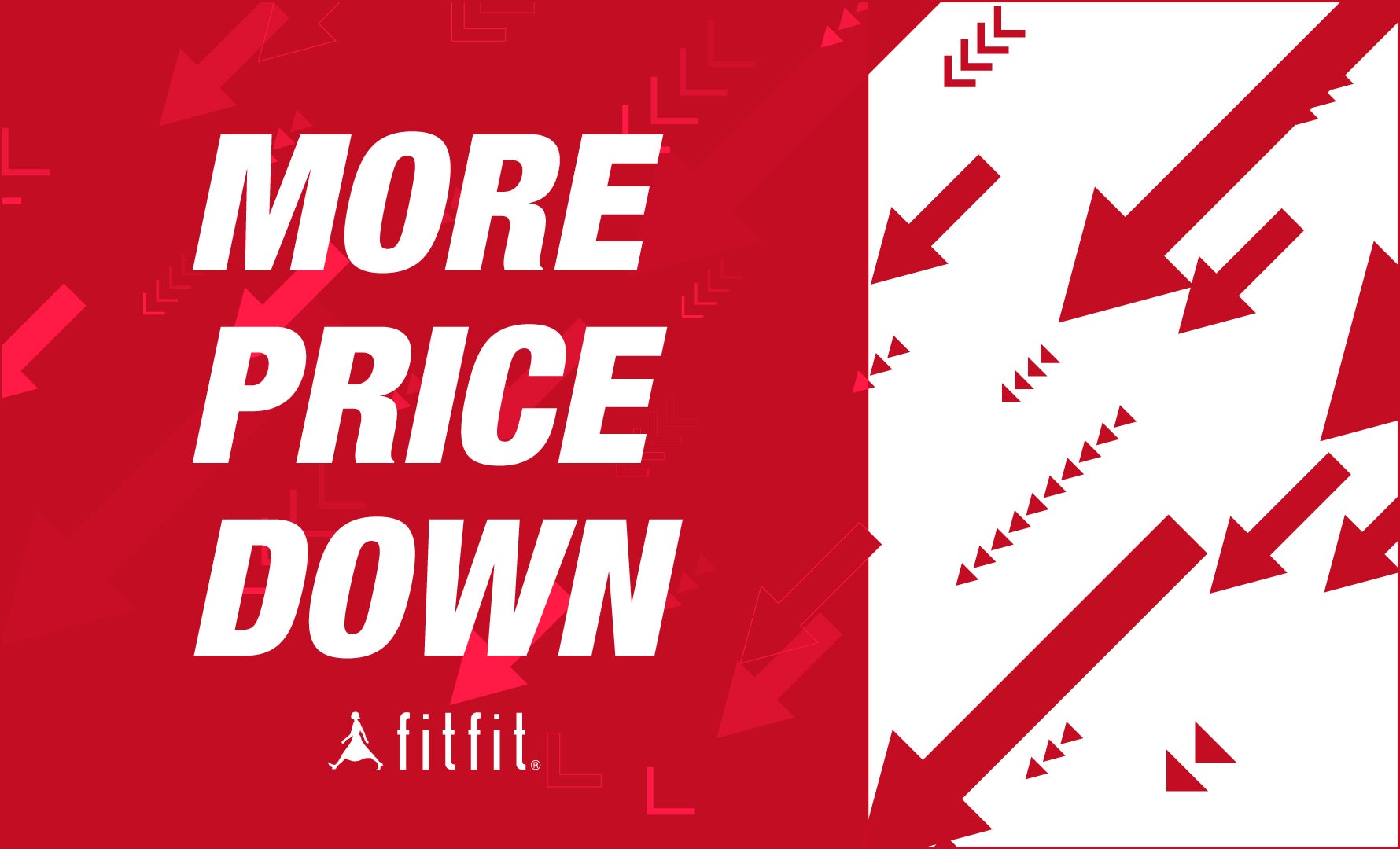 MORE PRICE DOWN