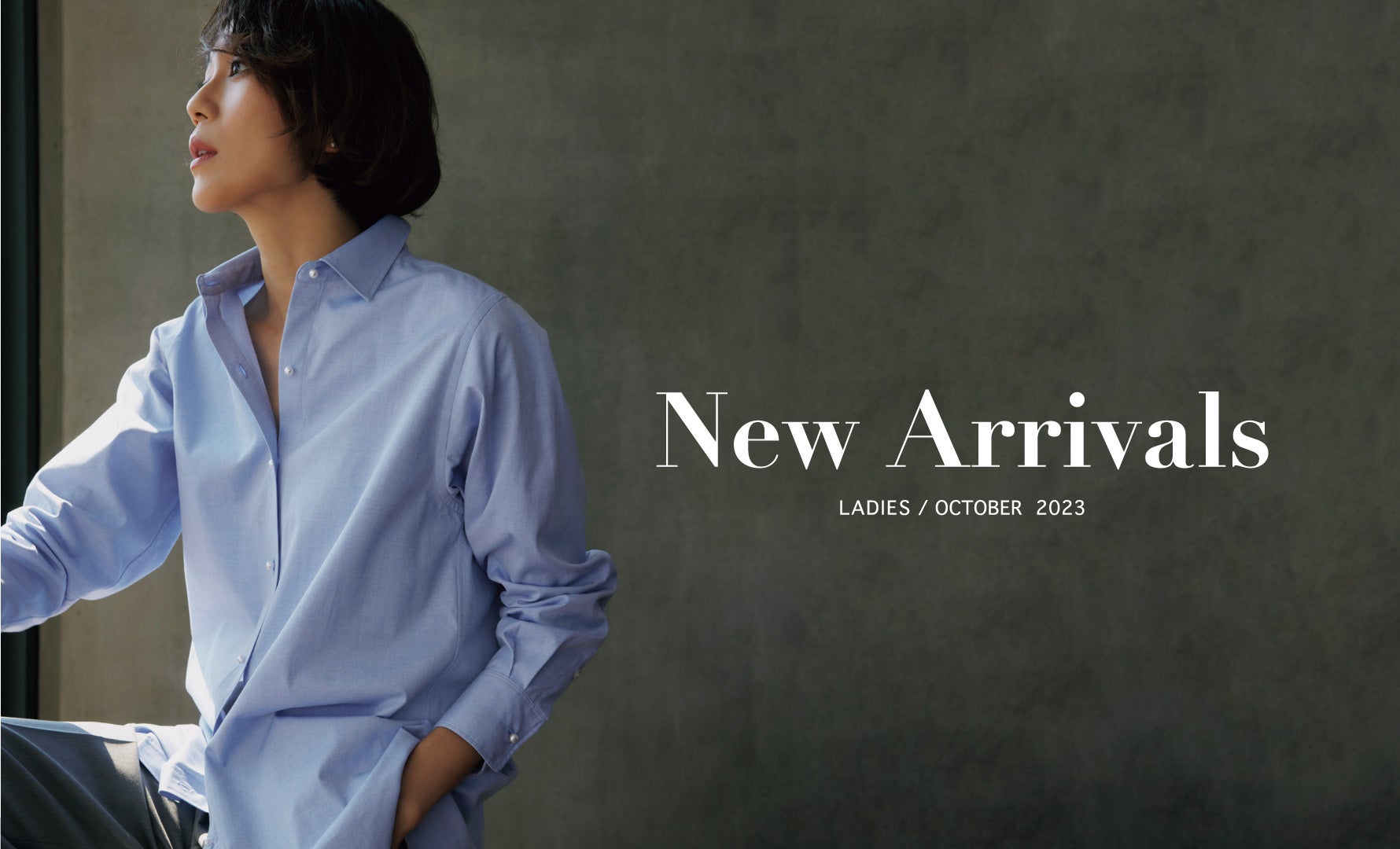 NEW ARRIVALS