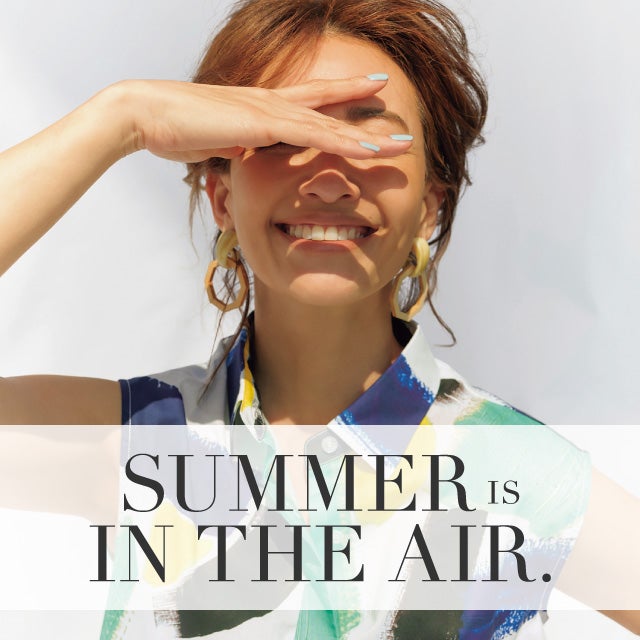 SUMMER IS IN THE AIR