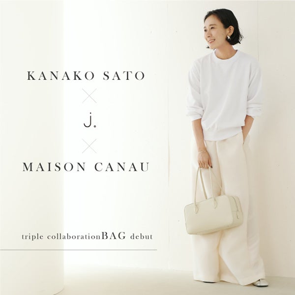 j.とスタイリスト佐藤佳菜子さん、MAISON CANAUのトリプルコラボが実現！