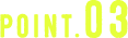 POINT 03